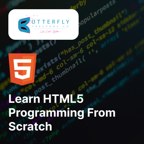 Learn HTML5 Programming From Scratch – butterflyfzco